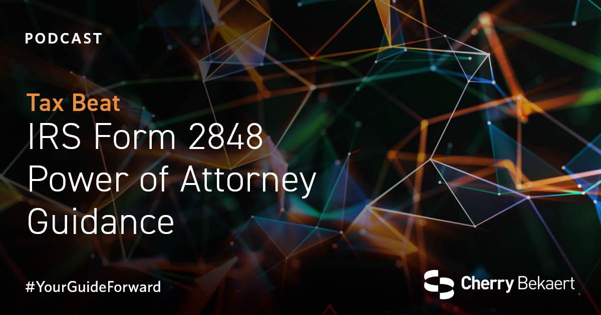IRS Form 2848 Power of Attorney Guidance | Cherry Bekaert