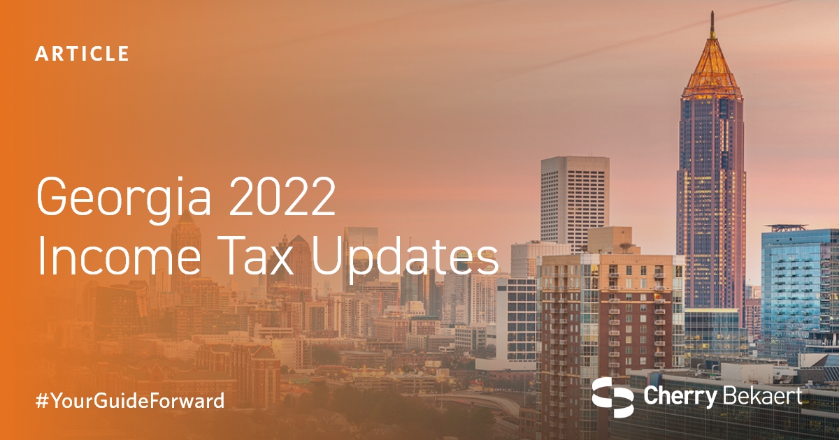 georgia-2022-income-tax-updates-cherry-bekaert